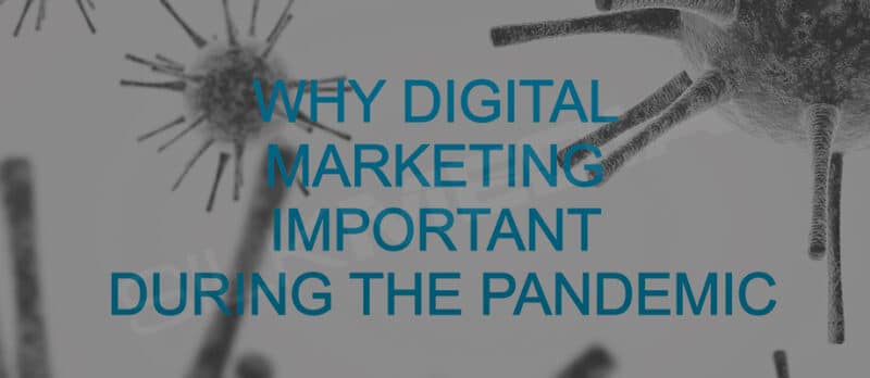 Why Digital Marketing Important During The Pandemic_Covid19_Silk Media