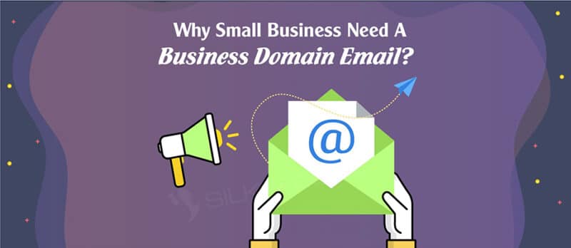 Why Small Busines Need A Business Domain Email 920x400_silk media web services